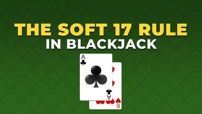 How to Play Soft 17 in Blackjack